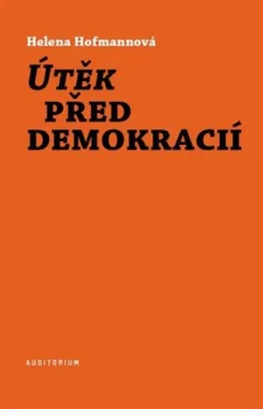 Útěk před demokracií