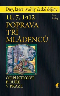 11. 7. 1412 - Poprava tří mládenců