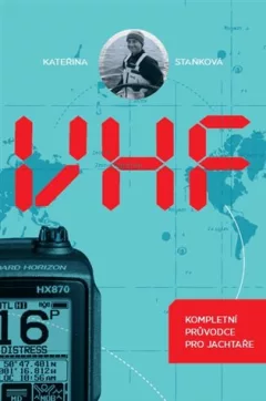 VHF - kompletní průvodce pro jachtaře