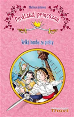 Pirátská princezna Velká honba za piráty