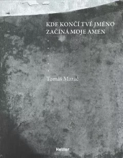 Kde končí tvé jméno začíná moje amen