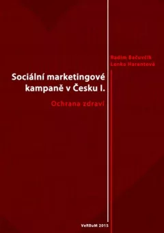 Sociální marketingové kampaně v Česku I.