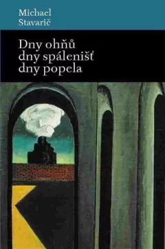 Dny ohňů, dny spálenišť a dny popela