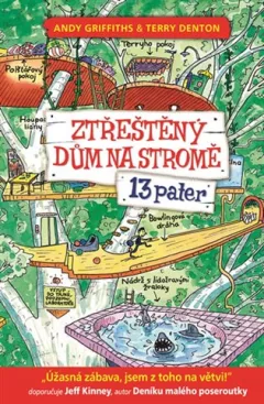 Ztřeštěný dům na stromě - 13 pater