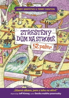 Ztřeštěný dům na stromě - 52 pater