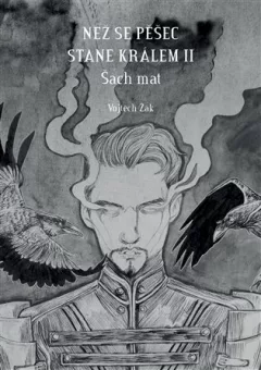 Než se pěšec stane králem II.