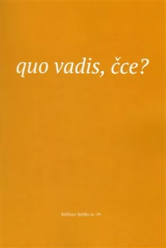 Quo vadis, čce?