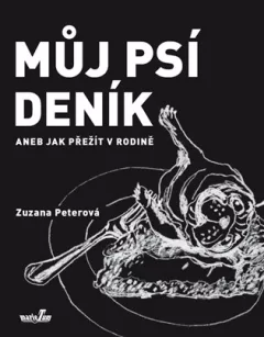 Můj psí deník aneb Jak přežít v rodině