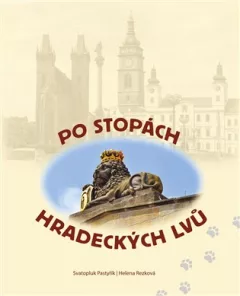 Po stopách hradeckých lvů