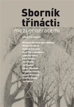 Sborník třinácti: mezi generacemi