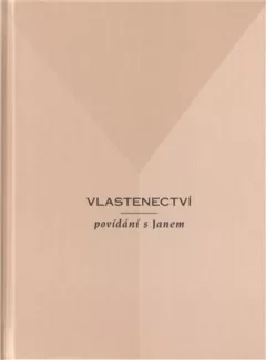 Vlastenectví - povídání s Janem
