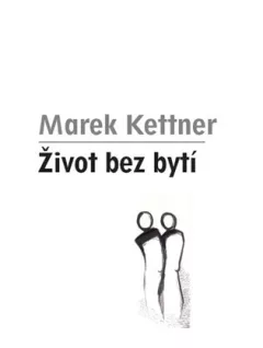 Život bez bytí