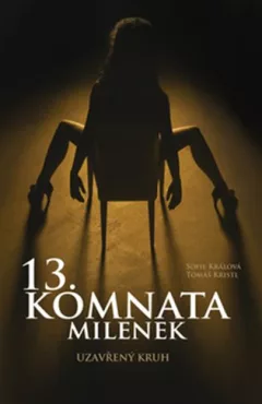 13. komnata milenek - Uzavřený kruh