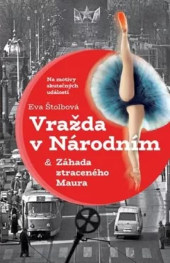 Vražda v Národním &  Případ ukradeného Maura