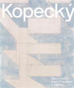 Vladimír Kopecký - Něco třetího mezi chaosem a řádem