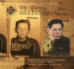 Ve dvou uniformách
