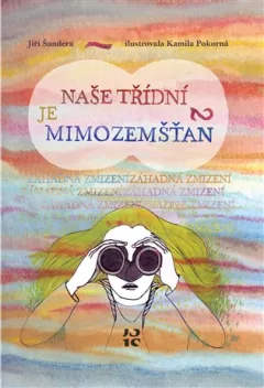 Naše třídní je mimozemšťan 2