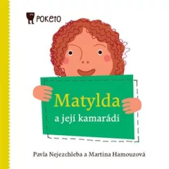 Matylda a její kamarádi