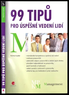 99 tipů pro úspěšné vedení lidí
