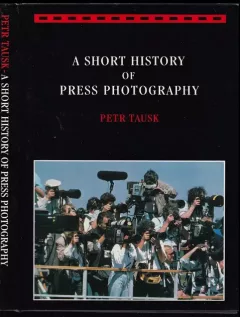 A Short History of Press Photography