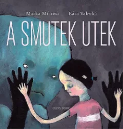 A smutek utek
