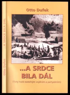 -a srdce bila dál