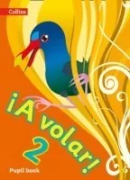 ¡A Volar! Pupil Book Level 2