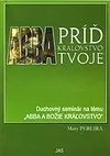 ABBA - Príď Kráľovstvo Tvoje
