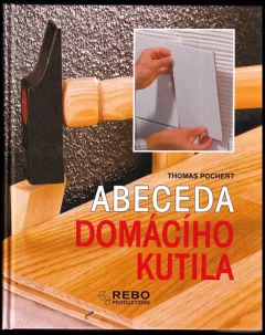 Abeceda domácího kutila