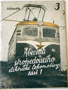 Abeceda strojvedoucího elektrické lokomotivy. Část 1