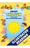 About the Sun, little pets and a mysterious night