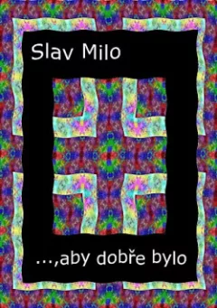 …, aby dobře bylo aneb Kuřákova romance