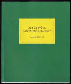 Aby ze světa nevymizela radost