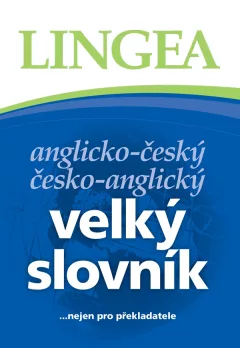 AČ-ČA velký slovník ...nejen pro překlad