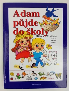 Adam půjde do školy