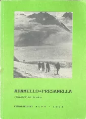 Adamello, Presanella - průvodce po Alpách