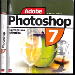 Adobe Photoshop 7 : uživatelská příručka