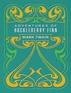 Adventures of Huckleberry Finn