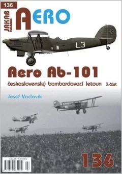 AERO 136 Aero Ab-101 československý bombardovací letoun 3. část