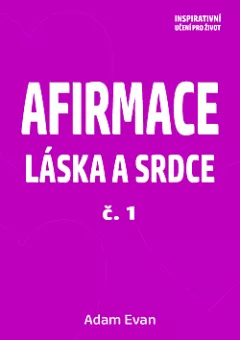 Afirmace Láska a Srdce č. 1