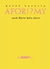 Afor!?my aneb Slovo dalo slovo