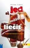 Aj jed môže liečiť: O siedmich hlavných hriechoch