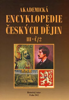Akademická encyklopedie českých dějin. III, Č/2