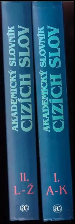 Akademický slovník cizích slov : Díl 1-2