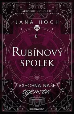 Rubínový spolek: Všechna naše tajemství