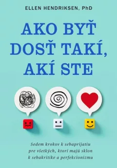 Ako byť dosť takí, akí ste