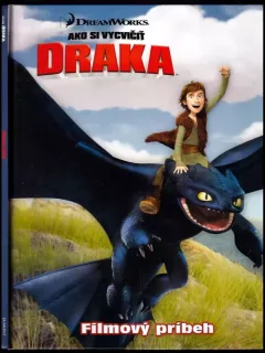 Ako si vycvičiť draka : filmový príbeh