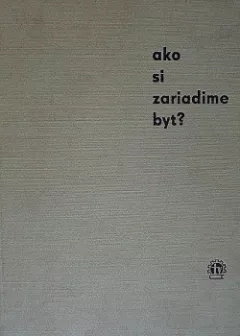 Ako si zariadime byt?