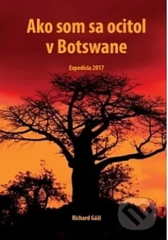 Ako som sa ocitol v Botswane