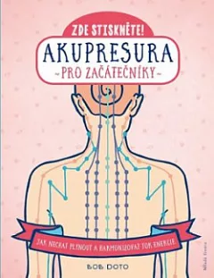 Akupresura pro začátečníky